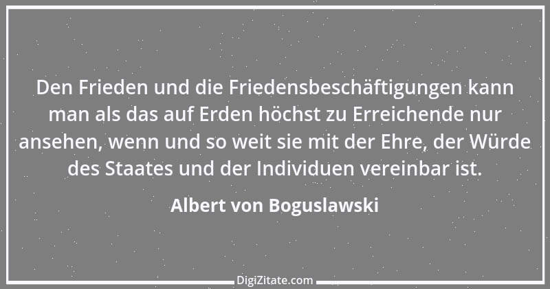 Zitat von Albert von Boguslawski 4