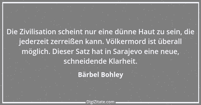 Zitat von Bärbel Bohley 1