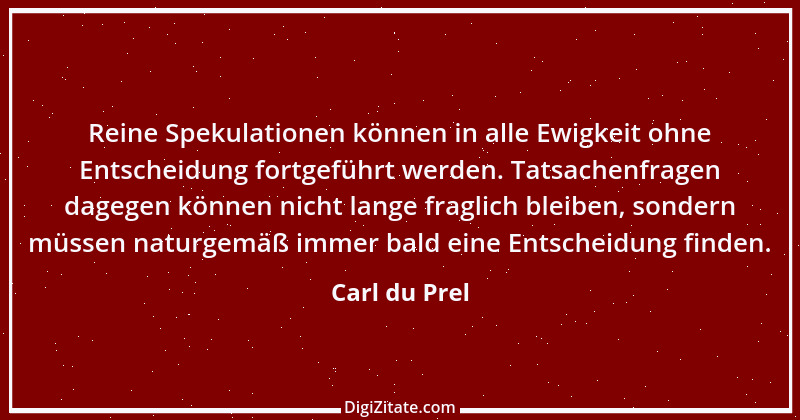 Zitat von Carl du Prel 10