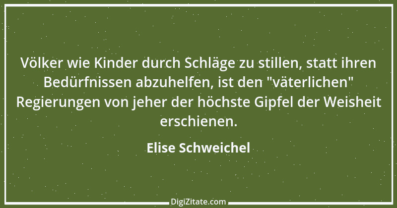 Zitat von Elise Schweichel 4