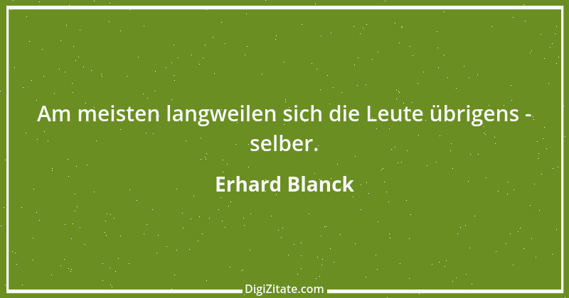 Zitat von Erhard Blanck 1108