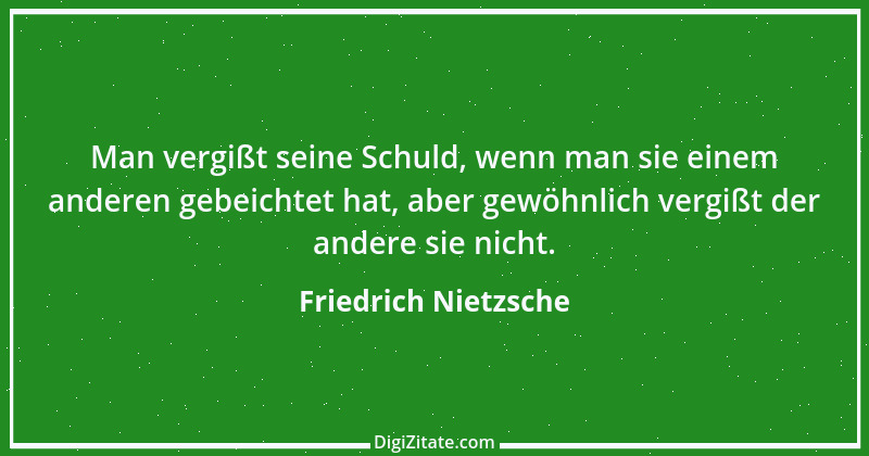 Zitat von Friedrich Nietzsche 490