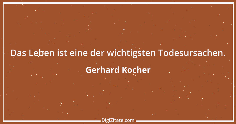 Zitat von Gerhard Kocher 62