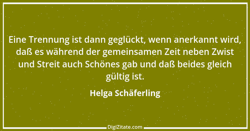 Zitat von Helga Schäferling 308