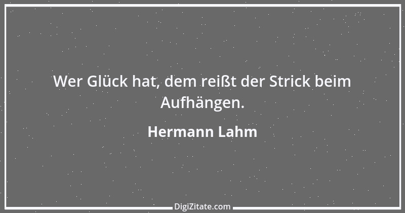 Zitat von Hermann Lahm 33