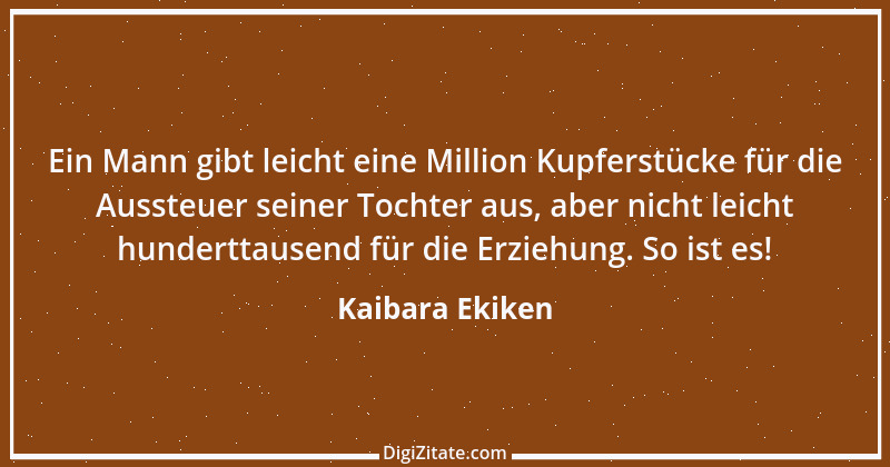 Zitat von Kaibara Ekiken 6