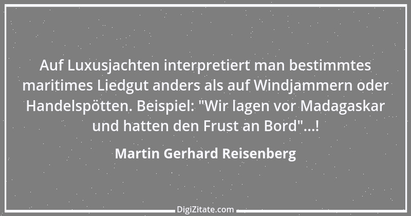 Zitat von Martin Gerhard Reisenberg 868