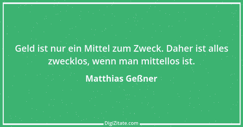 Zitat von Matthias Geßner 8