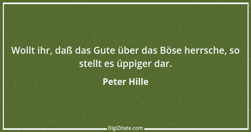 Zitat von Peter Hille 66