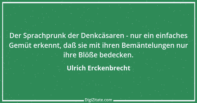 Zitat von Ulrich Erckenbrecht 56