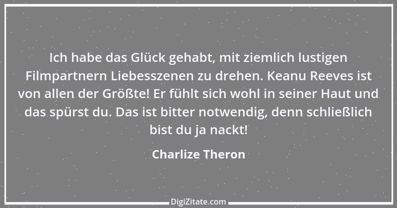 Zitat von Charlize Theron 6