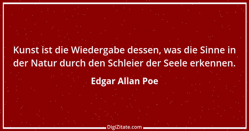 Zitat von Edgar Allan Poe 33