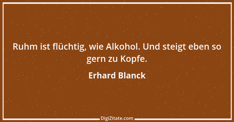 Zitat von Erhard Blanck 109