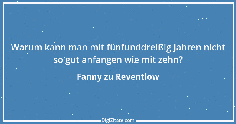 Zitat von Fanny zu Reventlow 39