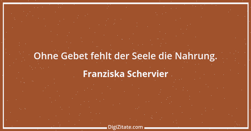 Zitat von Franziska Schervier 1