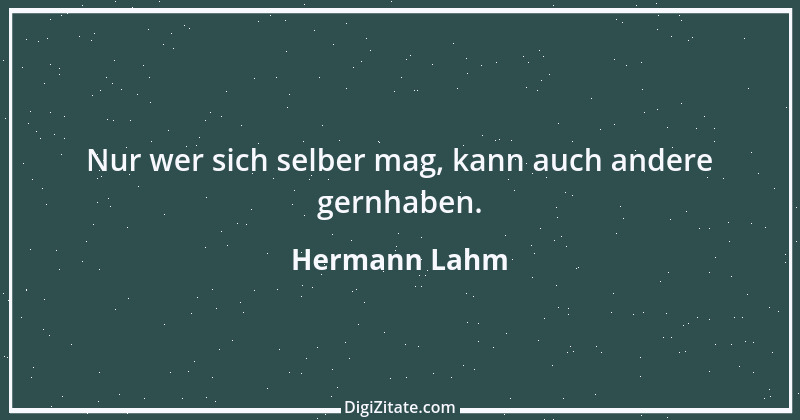 Zitat von Hermann Lahm 34