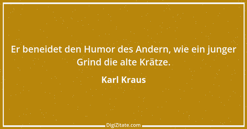 Zitat von Karl Kraus 313