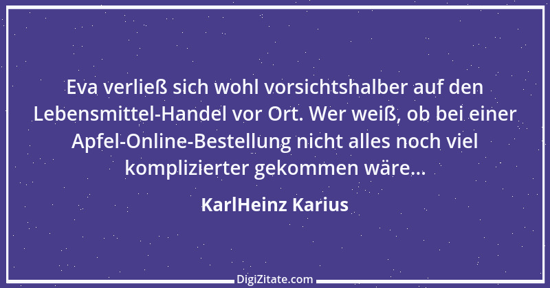 Zitat von KarlHeinz Karius 479