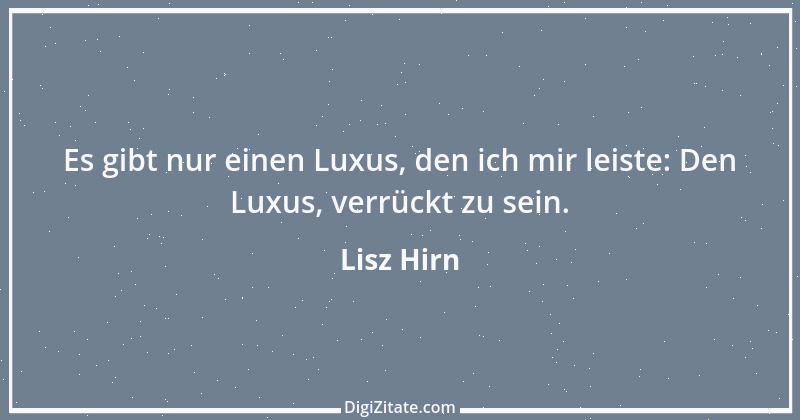 Zitat von Lisz Hirn 94