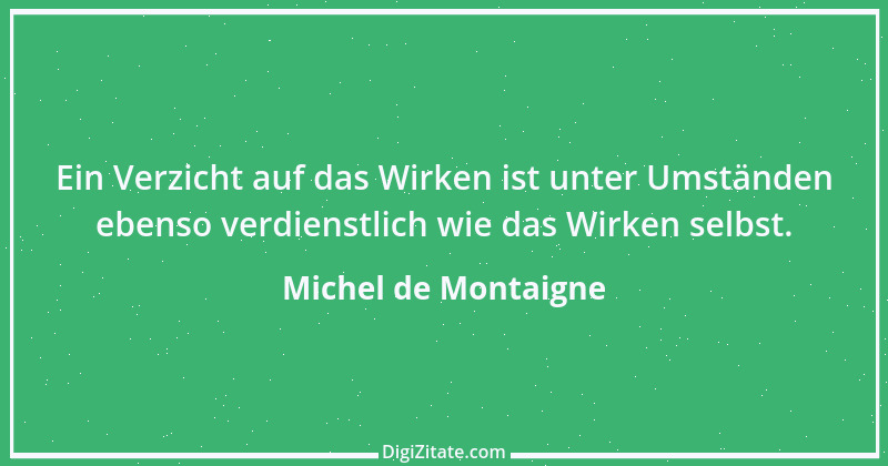 Zitat von Michel de Montaigne 242