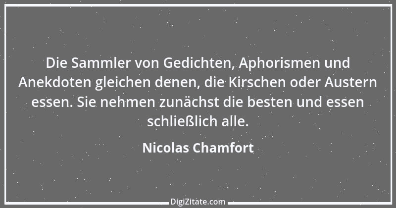 Zitat von Nicolas Chamfort 77