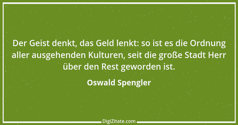 Zitat von Oswald Spengler 63