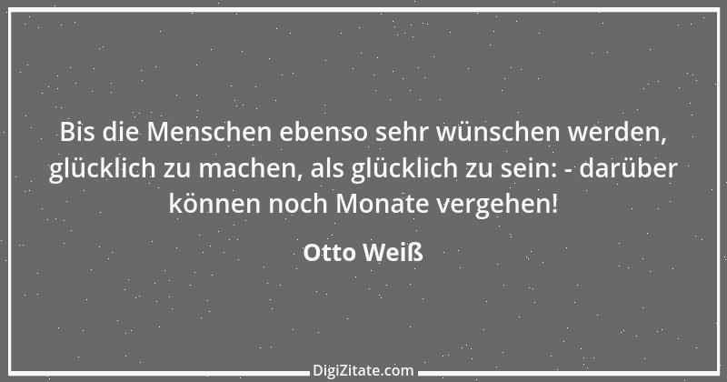 Zitat von Otto Weiß 423