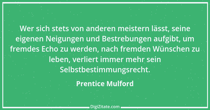 Zitat von Prentice Mulford 76