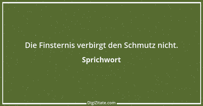 Zitat von Sprichwort 5546