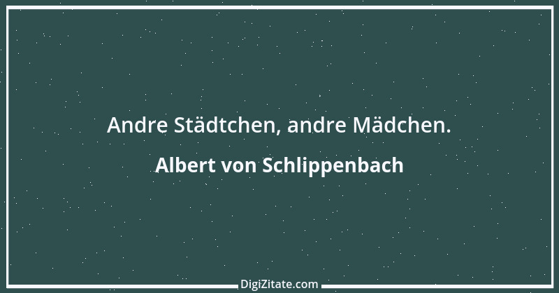 Zitat von Albert von Schlippenbach 1