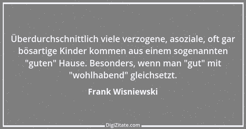 Zitat von Frank Wisniewski 142