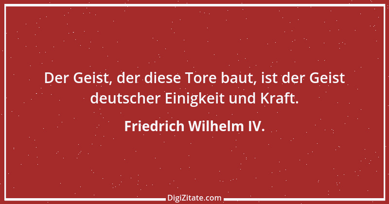 Zitat von Friedrich Wilhelm IV. 7