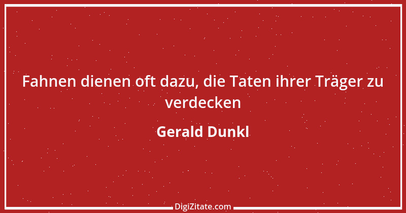 Zitat von Gerald Dunkl 89