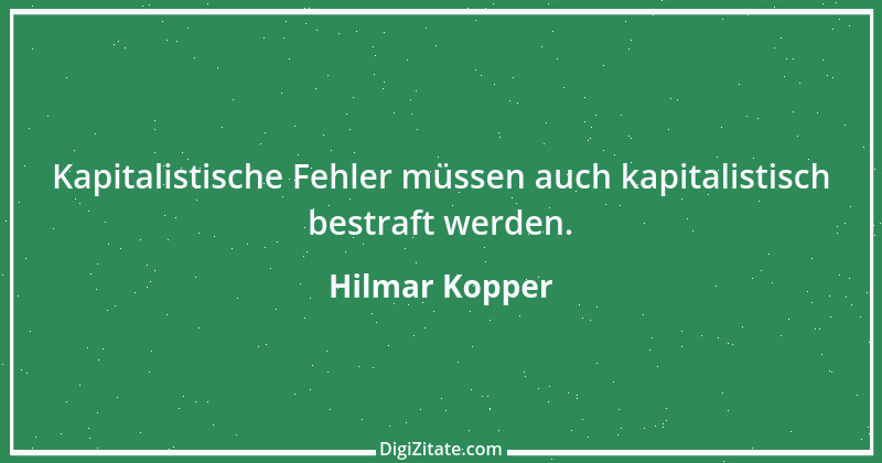 Zitat von Hilmar Kopper 7