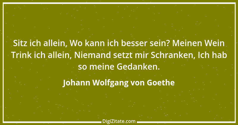 Zitat von Johann Wolfgang von Goethe 2555