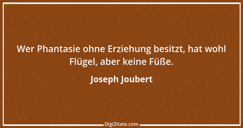 Zitat von Joseph Joubert 235