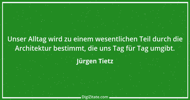 Zitat von Jürgen Tietz 1