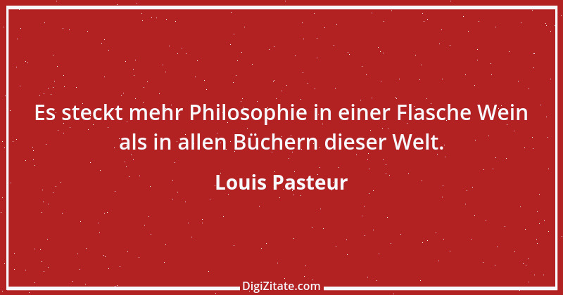 Zitat von Louis Pasteur 24