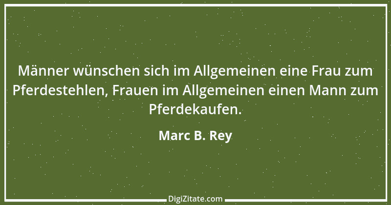 Zitat von Marc B. Rey 5