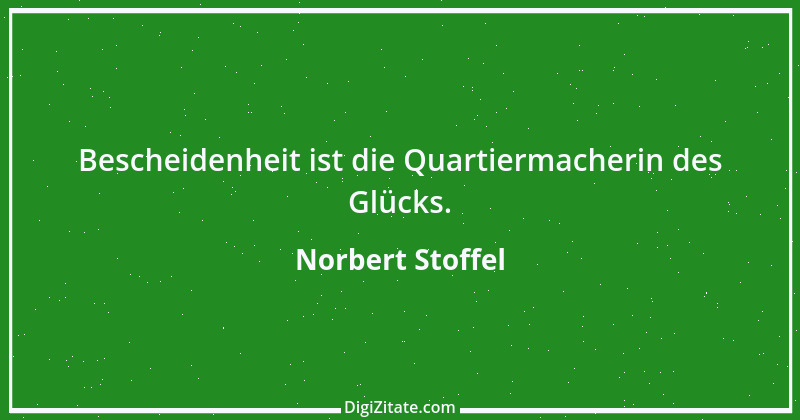 Zitat von Norbert Stoffel 14