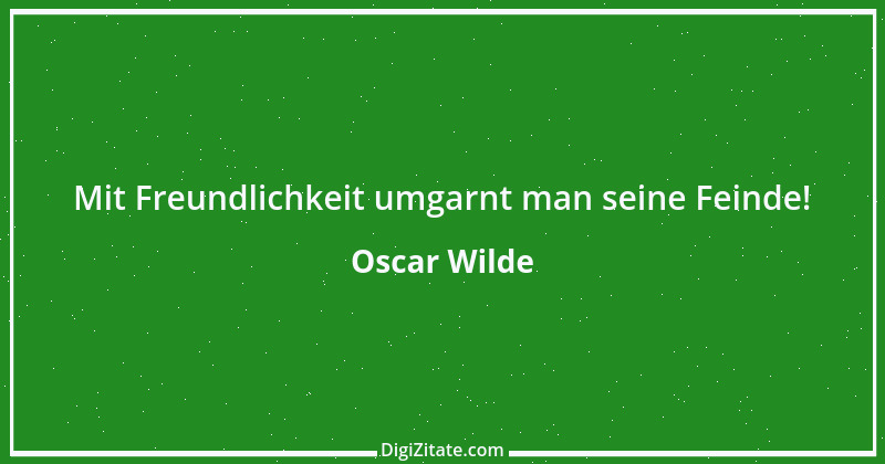 Zitat von Oscar Wilde 461