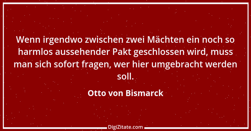 Zitat von Otto von Bismarck 253