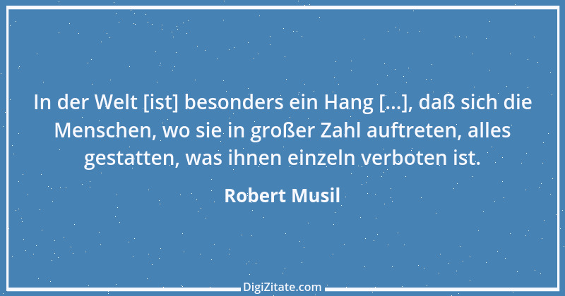 Zitat von Robert Musil 29