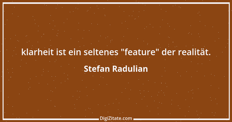 Zitat von Stefan Radulian 14