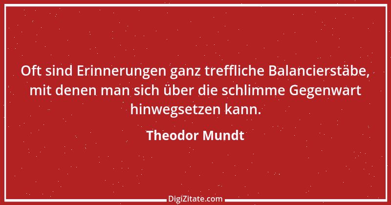 Zitat von Theodor Mundt 3