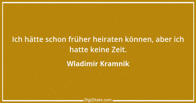 Zitat von Wladimir Kramnik 16