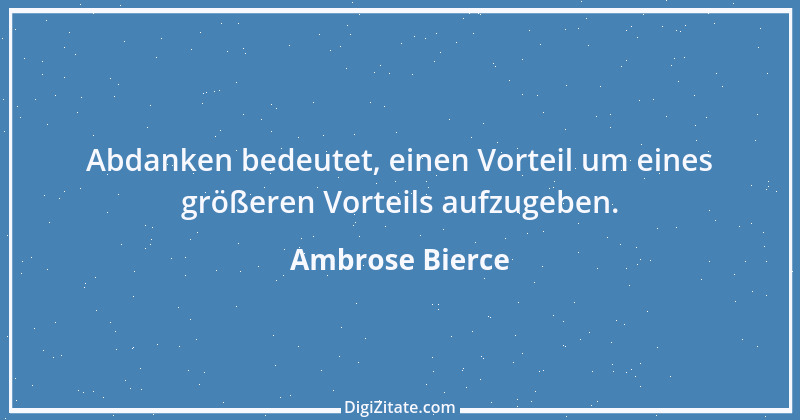 Zitat von Ambrose Bierce 39