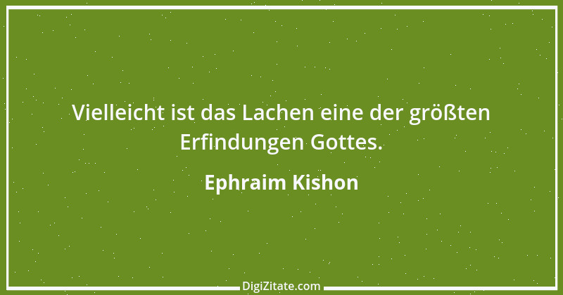 Zitat von Ephraim Kishon 33