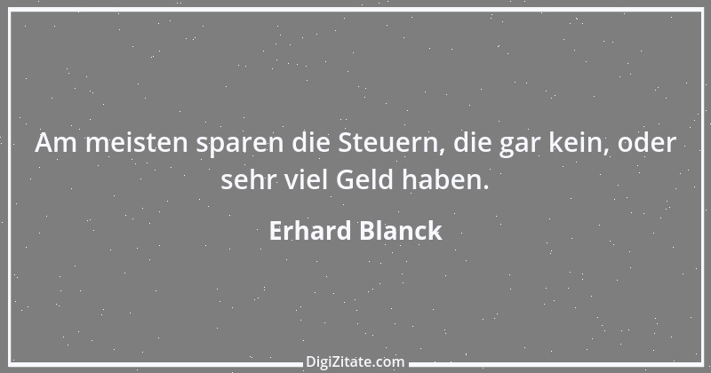 Zitat von Erhard Blanck 364