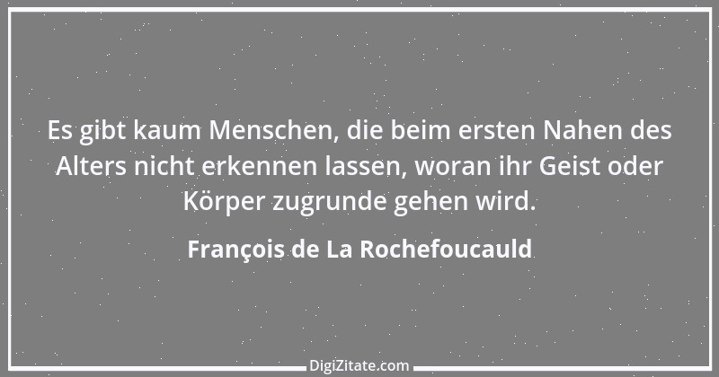 Zitat von François de La Rochefoucauld 722